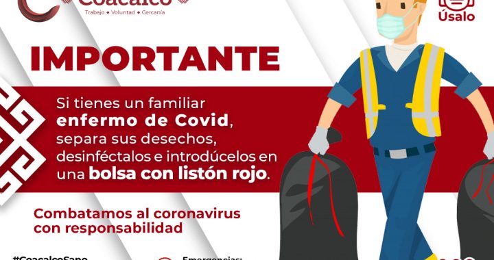 ESTABLECE GOBIERNO DE COACALCO EL TRATAMIENTO DE RESIDUOS DE PACIENTES COVID