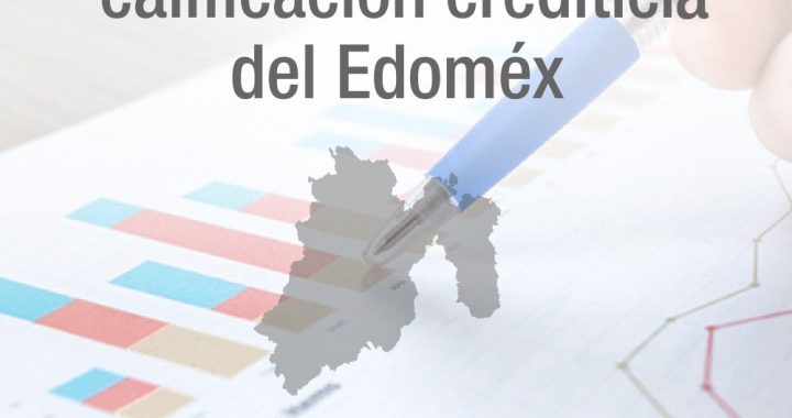 ELEVA HR RATINGS CALIFICACIÓN CREDITICIA DEL EDOMÉX DE “AA-” a “AA+”