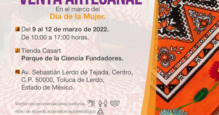 INVITA IIFAEM A VENTA ESPECIAL DE ARTESANÍAS POR EL DÍA INTERNACIONAL DE LA MUJER