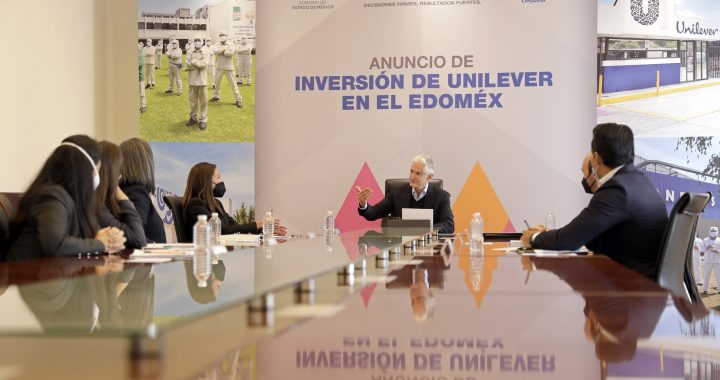 ANUNCIA ALFREDO DEL MAZO INVERSIÓN DE 5 MIL 500 MDP QUE UNILEVER REALIZARÁ EN EDOMÉX EN LOS PRÓXIMOS AÑOS