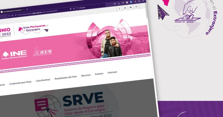 VENCE EL PLAZO PARA QUE MEXIQUENSES EN EL EXTRANJERO SE REGISTREN PARA VOTAR: IEEM