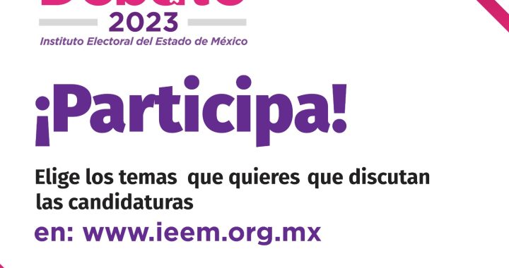 PROMUEVE IEEM PARTICIPACIÓN CIUDADANA EN DEBATES DE CANDIDATURAS