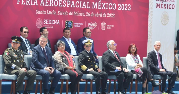 REALIZAN FERIA AEROESPACIAL MÉXICO “FAMEX 2023”