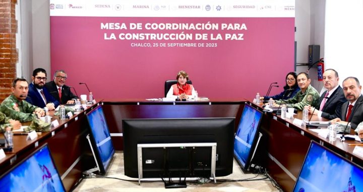 La Gobernadora Delfina Gómez encabeza Mesa de Coordinación para la Construcción de la Paz en el Oriente del Estado de México