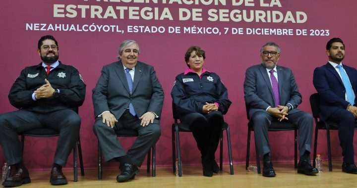 Gobernadora Delfina Gómez presenta la estrategia de seguridad para el Estado de México: “Construcción de la Paz con Seguridad e Inteligencia”