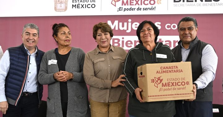 Adelanta Gobernadora Delfina Gómez tres bimestres del programa Mujeres con Bienestar; recibirán 7 mil 500 pesos
