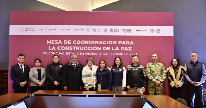 Gobernadora Delfina Gómez instala Mesa de Coordinación para la Construcción de la Paz en Chiconcuac; en 2024 bajan los delitos de alto impacto