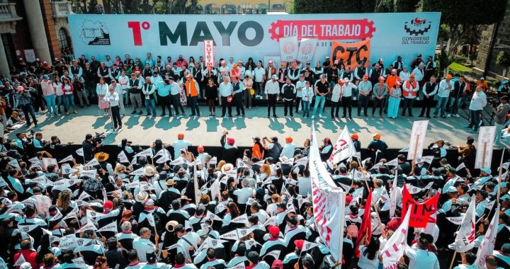 MÁS DE 20 MIL TRABAJADORES DE DISTINTOS SINDICATOS SE REÚNEN EN TLALNEPANTLA PARA CONMEMORA 138 AÑOS DE LA LUCHA POR LOS DERECHOS LABORALES