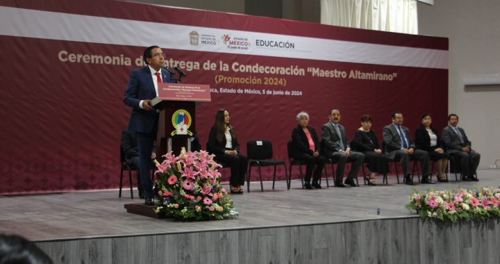SECTI y SMSEM Reconocen a 270 Docentes con la Condecoración «Maestro Altamirano»