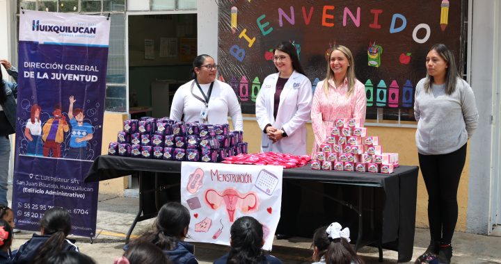 PROMUEVE HUIXQUILUCAN SALUD MENSTRUAL EN NIÑAS Y ADOLESCENTES