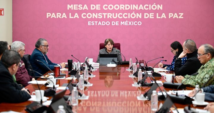 Mesa de Coordinación para la Construcción de la Paz respalda “Operación Atarraya” para combatir delitos como homicidio, feminicidio, secuestro y narcomenudeo en el EdoMéx