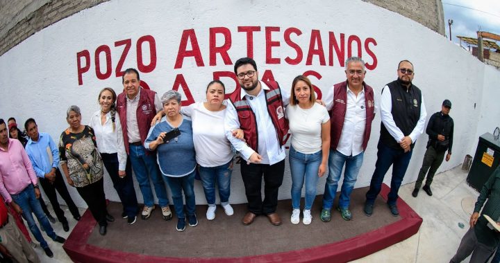 ENTREGA GOBIERNO DE NAUCALPAN MODERNIZACIÓN DEL POZO ARTESANOS