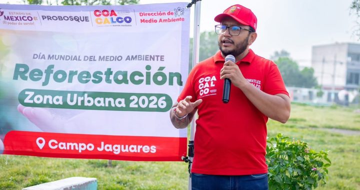 GOBIERNO DE COACALCO IMPULSA LA REFORESTACIÓN URBANA 2026 CON MÁS DE 2,500 ÁRBOLES